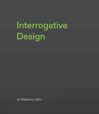 Interrogative Design