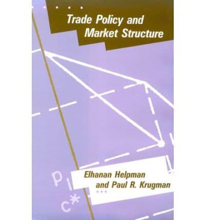 Trade Policy and Market Structure