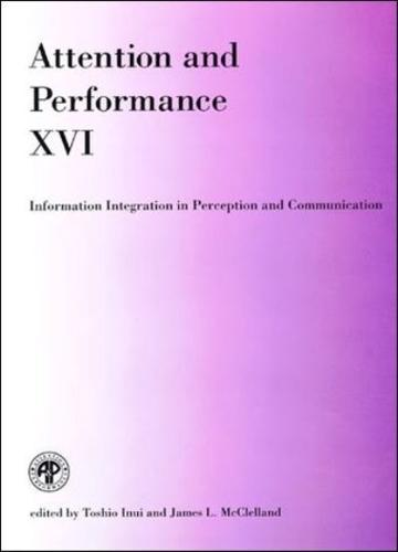 Attention and Performance XVI