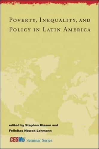 Poverty, Inequality, and Policy in Latin America