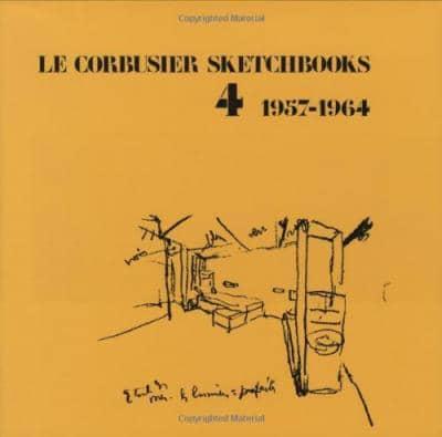 Le Corbusier Sketchbooks. Vol.4 1957-1964
