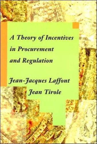 A Theory of Incentives in Procurement and Regulation