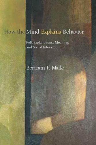 How the Mind Explains Behavior