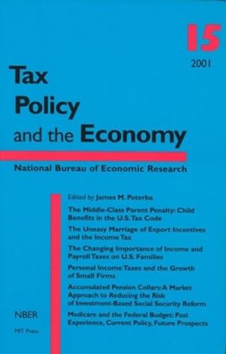 Tax Policy and the Economy. Vol. 15