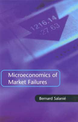 The Microeconomics of Market Failures