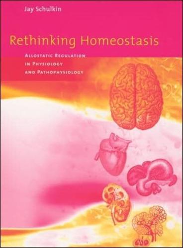 Rethinking Homeostasis