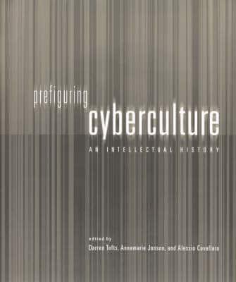 Prefiguring Cyberculture