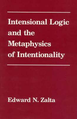Intensional Logic and the Metaphysics of Intentionality