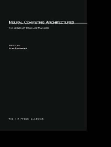 Neural Computing Architectures