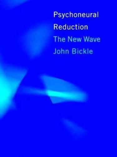 Psychoneural Reduction - The New Wave