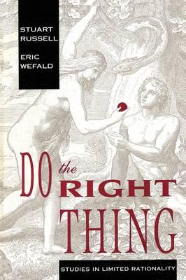 Do the Right Thing - Studies in Limited Rationality