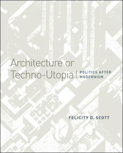 Architecture or Techno-Utopia