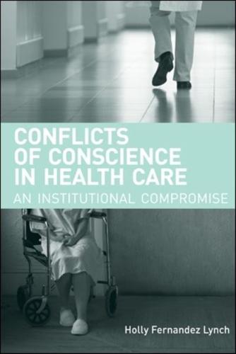Conflicts of Conscience in Health Care