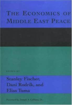 The Economics of Middle East Peace - Views from the Region