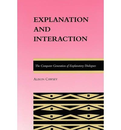 Explanation and Interaction