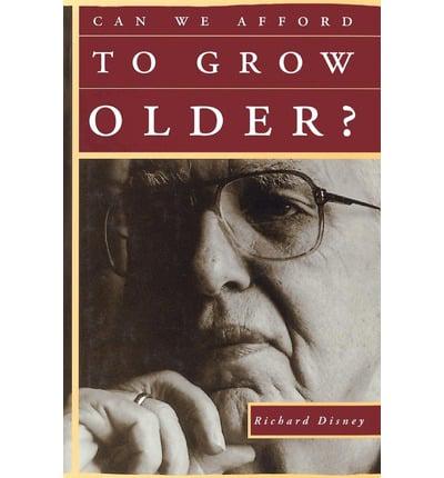 Can We Afford to Grow Older ?