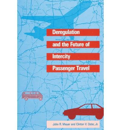 Deregulation and the Future of Intercity Passenger Travel
