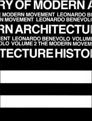 History of Modern Architecture. Modern Movement