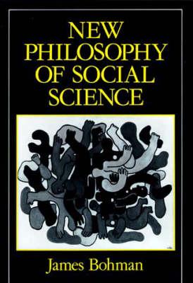 New Philosophy of Social Science