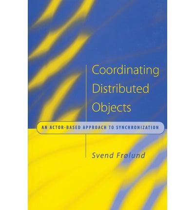 Coordinating Distributed Objects