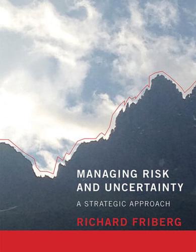 Managing Risk and Uncertainty