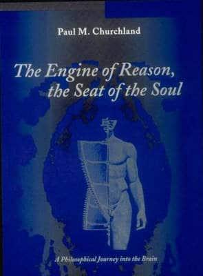 The Engine of Reason, the Seat of the Soul - A Philosophical Journey Into the Brain (Paper)