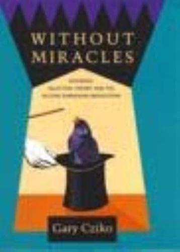 Without Miracles