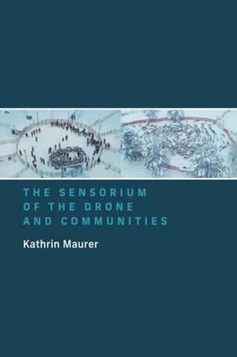 The Sensorium of the Drone and Communities