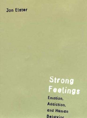 Strong Feelings - Emotion, Addiction & Human Behavior