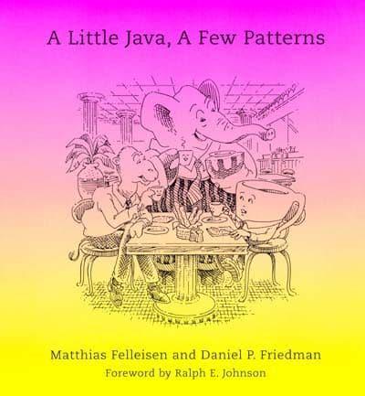 A Little Java, a Few Patterns