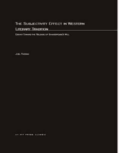 The Subjectivity Effect in Western Literary Tradition