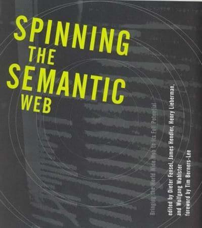 Spinning the Semantic Web