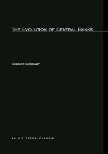 The Evolution of Central Banks