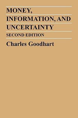Money, Information and Uncertainty 2E