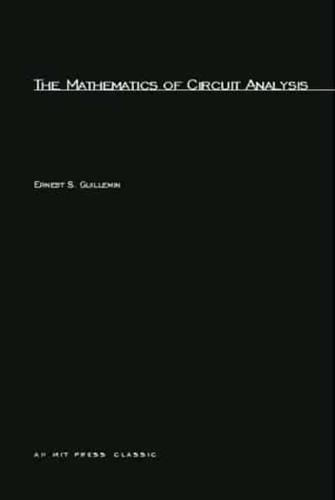 The Mathematics of Circuit Analysis