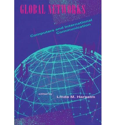 Global Networks - Computers & International Communication