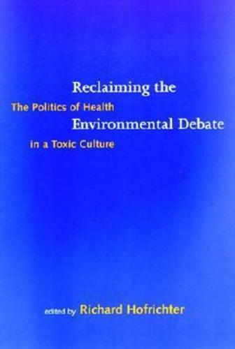 Reclaiming the Environmental Debate