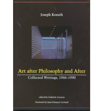 Art After Philosophy and After