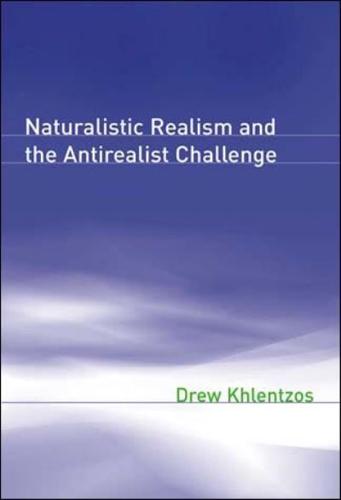 Naturalistic Realism and the Antirealist Challenge