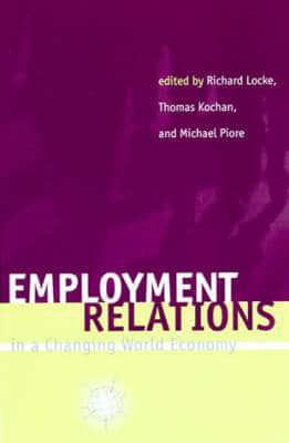 Employment Relations in a Changing World Economy