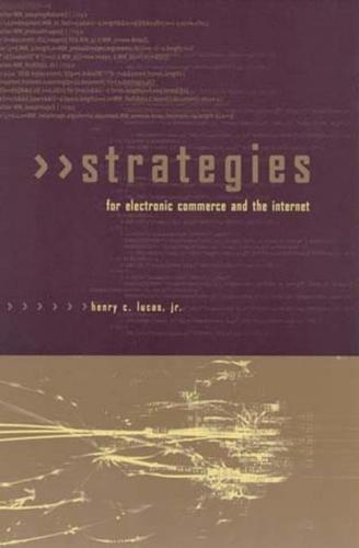 Strategies for Electronic Commerce and the Internet