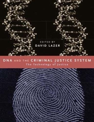 DNA and the Criminal Justice System