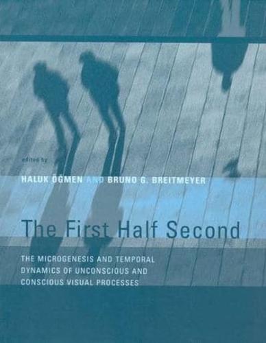 The First Half Second