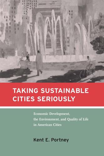 Taking Sustainable Cities Seriously