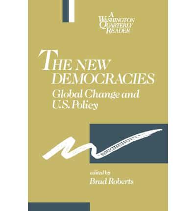 The New Democracies - Global Change & U S Policy