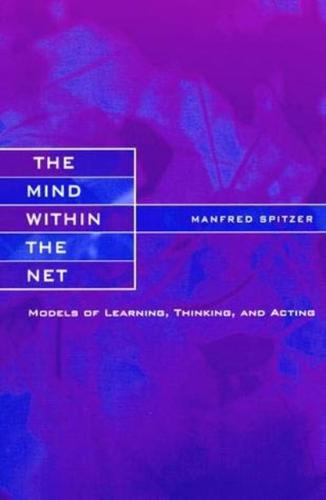 The Mind Within the Net