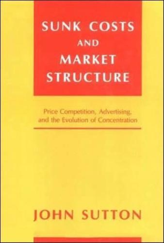 Sunk Costs and Market Structure