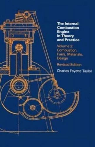 The Internal-Combustion Engine in Theory and Practice