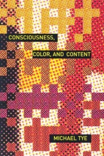 Consciousness, Color, and Content