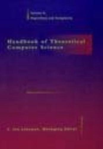 Handbook of Theoretical Computer Science Volume A